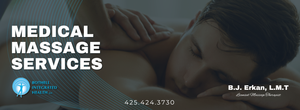 Medical Massage Services in Bothell, Washington.